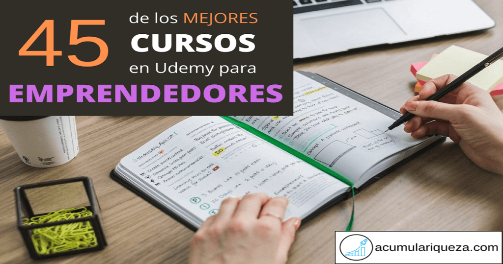 45 de los mejores cursos para emprendedores en Udemy